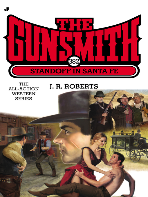 Title details for Standoff in Santa Fe by J. R. Roberts - Available